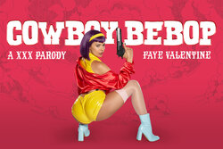 VRCosplayX Violet Starr - Cowboy Bebop: Faye Valentine A XXX Parody