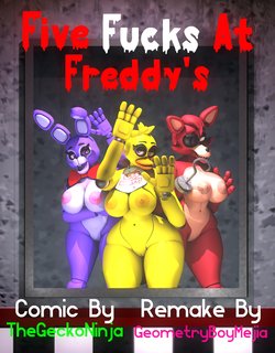 (GeometryBoyMejia) Five Fucks At Freddy's Remake + (PervertGuy341) SFM Remake Attempt