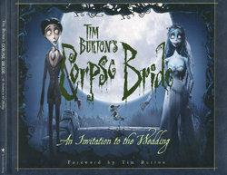 Tim Burton's Corpse Bride - An Invitation to the Wedding