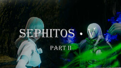 【tTTTTTTt】 Sephitos : Part V-II & MahouShoujo魔法少女 第五話下 【國語】