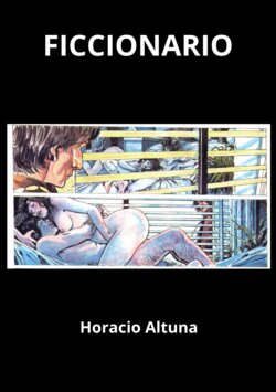 [Horacio Altuna] Ficcionario [Spanish]