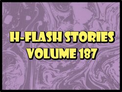 H-Flash Stories Volume 187 (No Text) (Complete 15/09/2022)