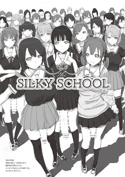 [Pikopiko Saber] The SILKY SCHOOL [English]