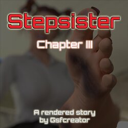 Stepsister - Part 3