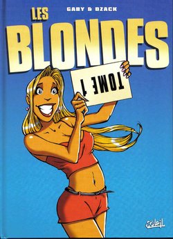 [Gaby, Dzack, Yoann Guillo] Les Blondes 1 [French]