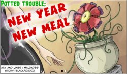 [Maldad86] Potted Trouble: New Year New Meal
