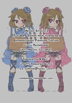 [Akaishi Shiroishi] Two Fully Aware ESP-Sisters Have to Endure Expressionless Pleasure-Torture Until Mental Collapse! [English] [Chastity Dreamer Schmö]