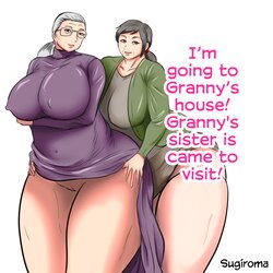 [Surigoma] Obaa-chan Ie ni Boku wa Iku! Obaa-chan Ie ni Obaa-chan no Imouto ga Kita! | I'm going to Granny's house! Granny's sister is came to visit!  [English] [CulturedCommissions]