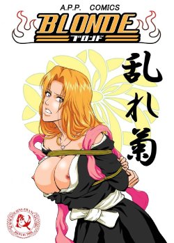 (SC31) [Atelier Pinpoint (CRACK)] Blonde - Midare Kiku | Blonde - End of Innocence (Bleach) [French] {Doujins-Francais}