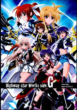 (C102) [AppleLip (Higa Yukari)] Highway star Works side.G (Mahou Shoujo Lyrical Nanoha)