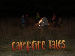 [KaraComet, Teysia, PapaDragon, Balthamel, Jay Bee, LenioTG, Saficas] Campfire Tales