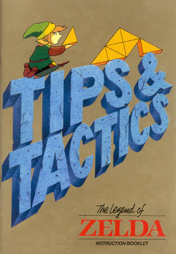 The Legend of Zelda - Tips & Tactics (NES)