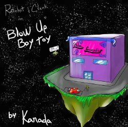[Kanada] Blow Up Boy Toy (Ratchet and Clank)