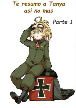 [Goshujinsama no Omochabako (hal)] Tanya-chan Matomemashita. 2 | Te resumo a Tanya asi no mas (Youjo Senki) [Spanish] [Incomplete]