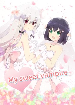 [Wasabi no Poteito (Sugihara Poteto)] My sweet vampire | 我的吸血鬼小甜心 (Tonari no Kyuuketsuki-san) [Chinese] [千春鸽汉化组]