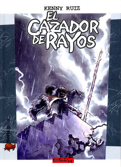 Kenny Ruiz - El Cazador de Rayos 1 - Esperanza