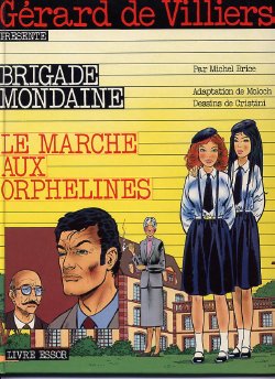 [Cristini] Brigade Mondaine 1 - Le Marché aux Orphelines [French]