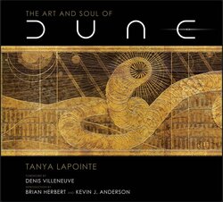 The Art and Soul of Dune