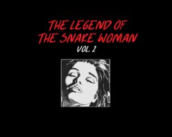 The Legend of the Snake Woman Vol.2