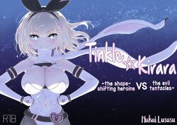 [Fluid Liquid (Nukui Lususu)] Tinkle☆Kirara～The shape shifting heroine VS The evil tentacles～ [English] [Magic Dream]