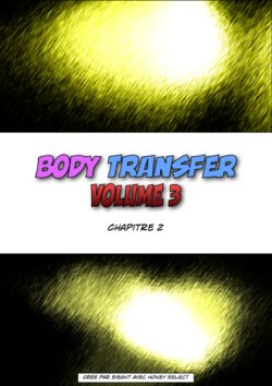 [HS] Body Transfer Vol.3 Chapitre 2 [French]