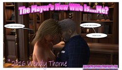 [Wendy Thorne] The Mayor's New Wife Is... Me?