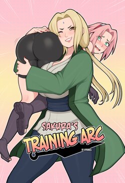 [Afrobull] Sakura's Training Arc - Tsunade Teaches Sakura A Hard Lesson (Naruto) [English]