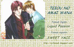 [Liquid passion(SHIMADA Hisami)] Teiou no Amai Wana ch 3