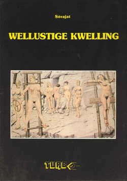 [Serajat] Wellustige Kwelling