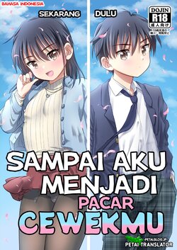 [Ohanabatake Typhoon (Anesaki Rachel)] Ore ga Omae no Kanojo ni Naru made | Sampai Aku Menjadi Pacar Cewekmu [Indonesian] [Petai] [Digital]