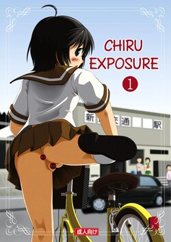 [Chimee House (Takapi)] Chiru Roshutsu 1 | Chiru Exposure 1 [English] =LWB= [Decensored] [Digital]