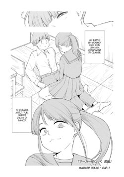 [Kiiroi Tamago] Marker Holic Ch. 1-2 (Seishun Holic) [Italian]