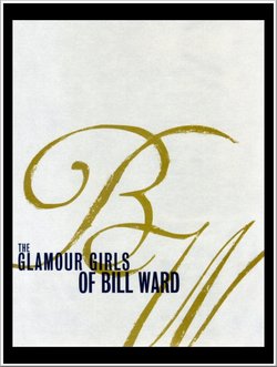 [Bill Ward] The Glamour Girls of Bill Ward [English]