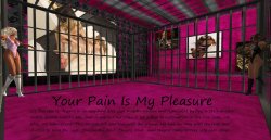 Your Pain Is My Pleasure