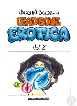 [Vaughn Bodé] Deadbone Erotica Vol. 2