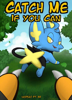 [ohmuu] Catch Me If You Can (Pokemon) {PT-BR}