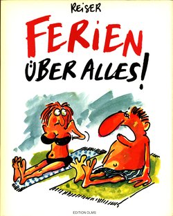 [Jean-Marc Reiser] Ferien über alles! [German]