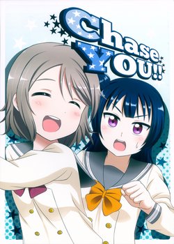 (C93) [Rayleigh Sanran (Haruhei, Heron)] Chase YOU!! (Love Live! Sunshine!!)