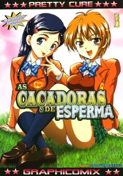 (C66) [Kuroyuki (Kakyouin Chiroru)] Milk Hunters 1 (Futari wa Precure) [Portuguese-BR] [GraphiComix]