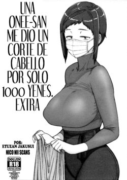 (COMITIA127) [Hayo-Cinema (Etuzan Jakusui)] 1000 Yen Cut no Onee-san ni Suite Morau Hon. Plus | Una Onee-san Me Dio un Corte de Cabello por Sólo 1000 Yenes. Extra [Spanish] [NICONIISCANS]