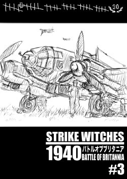 [Dirty Fox (Kitana Kitsune)] SW1940第３話「エース・ハイ・マーチ」 (Strike Witches)