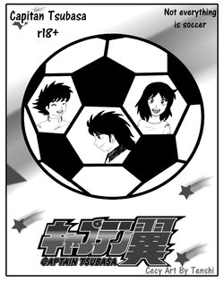 [CecyArtByTenshi] Not Everything is Soccer (Captain Tsubasa)