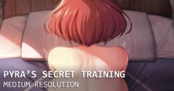 [Unsfrau] Pyra's Secret Training