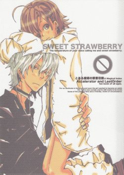 (C79) [TOKIMOOON (Todoroki Tokio)] SWEET STRAWBERRY (Toaru Majutsu no Index)