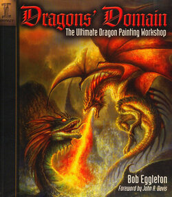 [Bob Eggleton] Dragons' Domain - The Ultimate Dragon Painting Workshop