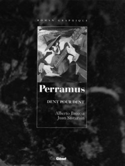 [Breccia, Sasturain] Perramus - Volume 4 [French]