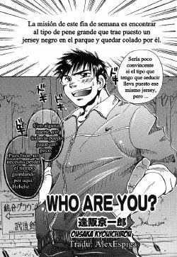 [Ousaka Kyouichirou] Who Are You [ESP]