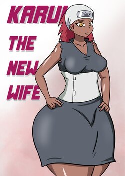 [Dibuctor] Karui - The New Wife (Naruto)