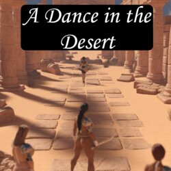 A Dance in the Desert