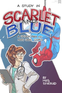 [Meg Syverud] A Study in Scarlet & Blue: A Spider-Man AU Comic